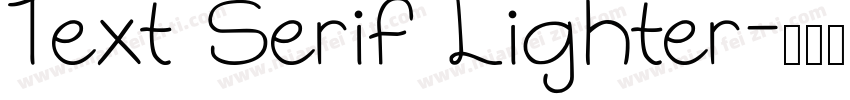 Text Serif Lighter字体转换